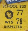1978 Wisconsin School Bus License Plate Inspection Sticker