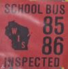 1986 Wisconsin School Bus License Plate Inspection Sticker